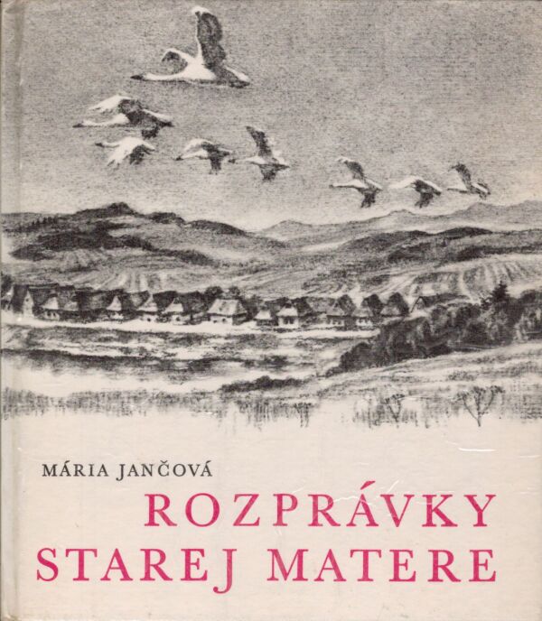 Mária Jančová: ROZPRÁVKY STAREJ MATERE