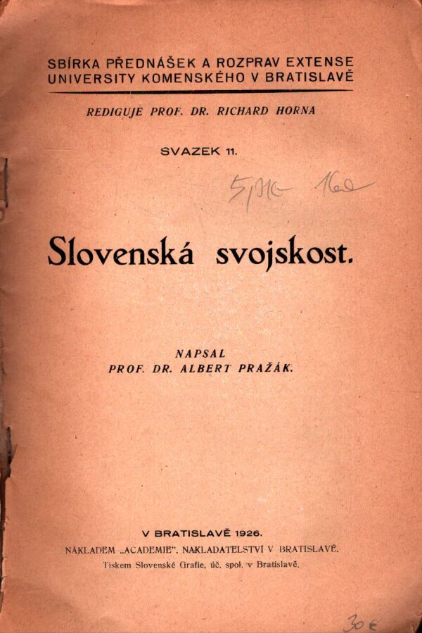Albert Pražák: SLOVENSKÁ SVOJSKOST