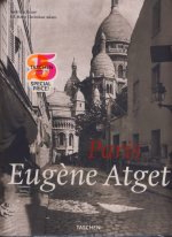 Eugéne Atget: EUGENE ATGET - PARIS - TASCHEN 25