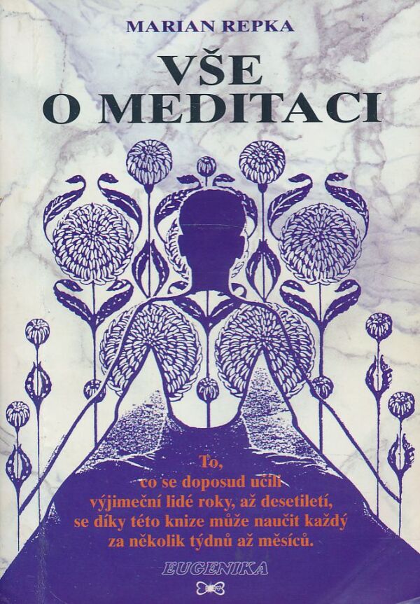 Marian Repka: Vše o meditaci