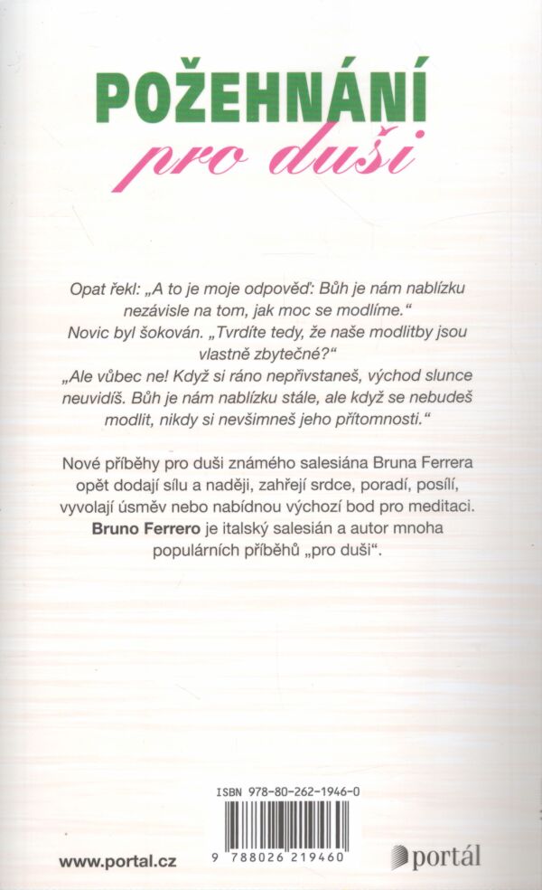 Bruno Ferrero: POŽEHNÁNÍ PRO DUŠI