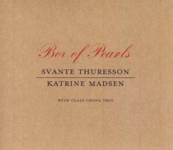 Svante Thuresson, Katrine Madsen: BOX OF PEARLS