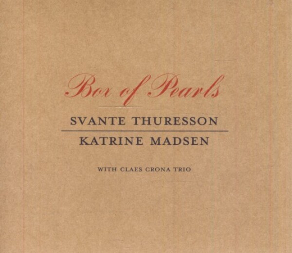 Svante Thuresson, Katrine Madsen: BOX OF PEARLS