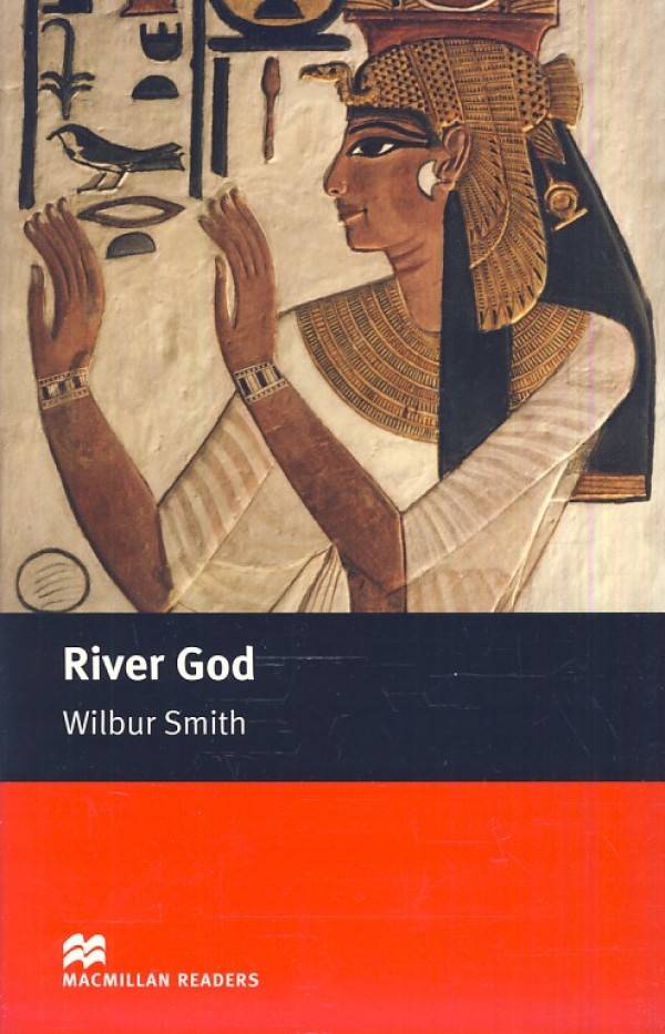 Wilbur Smith: RIVER GOD