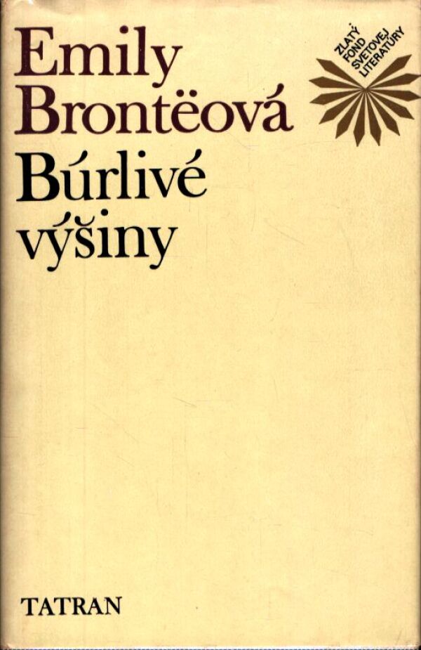 Emily Bronteová: BÚRLIVÉ VÝŠINY