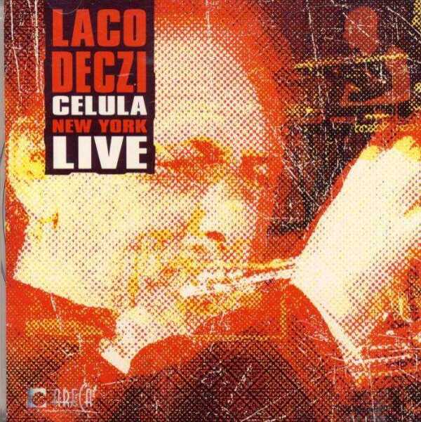 Laco Deczi, Celula: