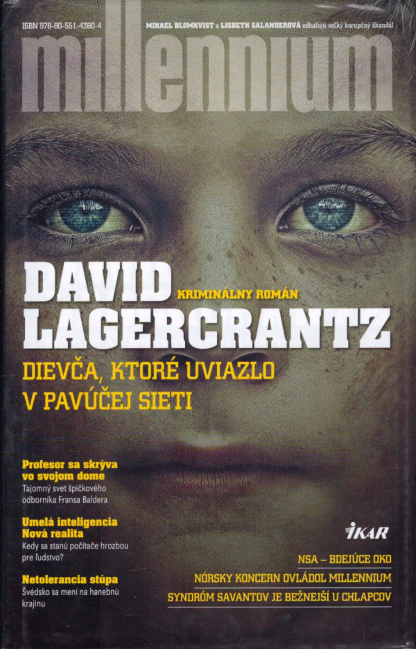 David Lagercrantz: DIEVČA, KTORÉ UVIAZLO V PAVÚČEJ SIETI