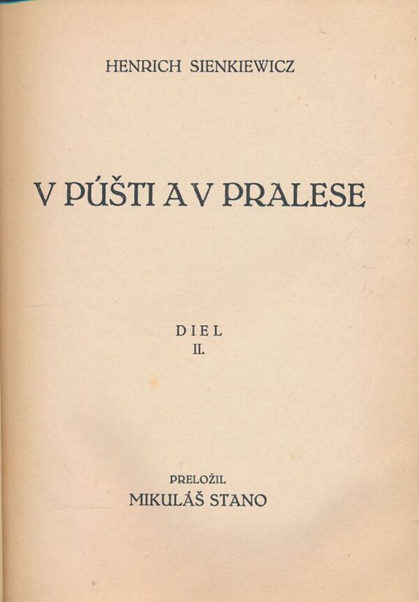 Henrich Sienkiewicz: V púšti a v pralese I, II