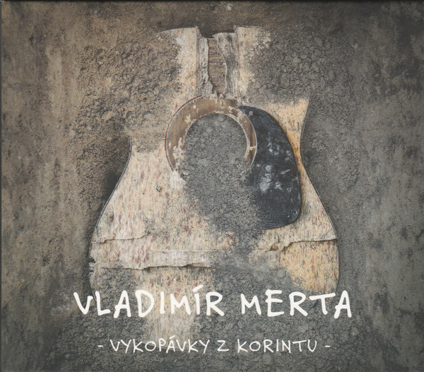 Vladimír Merta: VYKOPÁVKY Z KORINTU - 3 CD