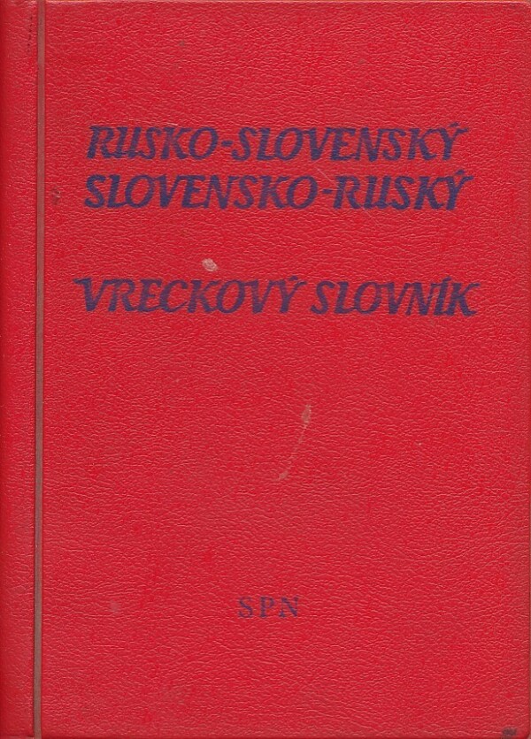 RUSKO - SLOVENSKÝ SLOVENSKO - RUSKÝ VRECKOVÝ SLOVNÍK