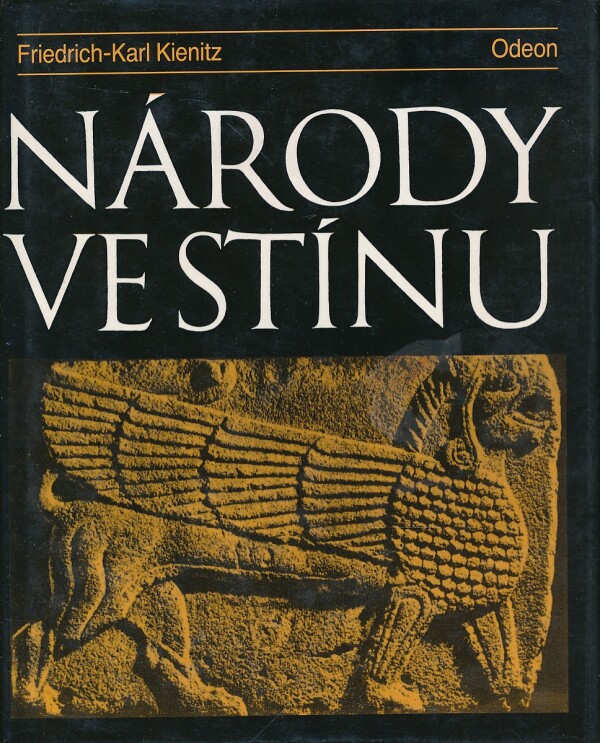 Friedrich-Karl Kienitz: NÁRODY VE STÍNU