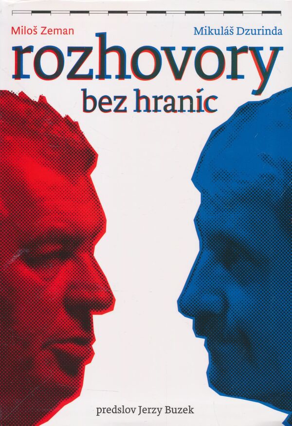 Miloš Zeman, Mikuláš Dzurinda: Rozhovory bez hraníc