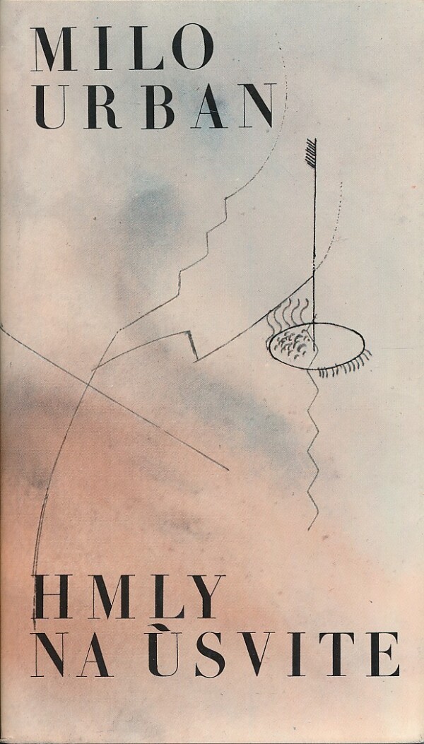 Milo Urban: HMLY NA ÚSVITE