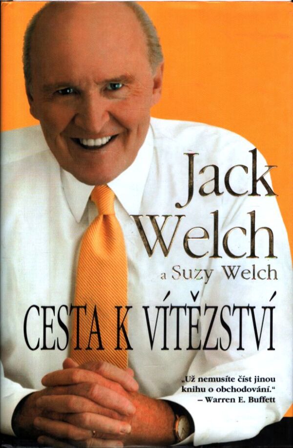 J. Welch, S. Welch: CESTA K VÍTĚZSTVÍ