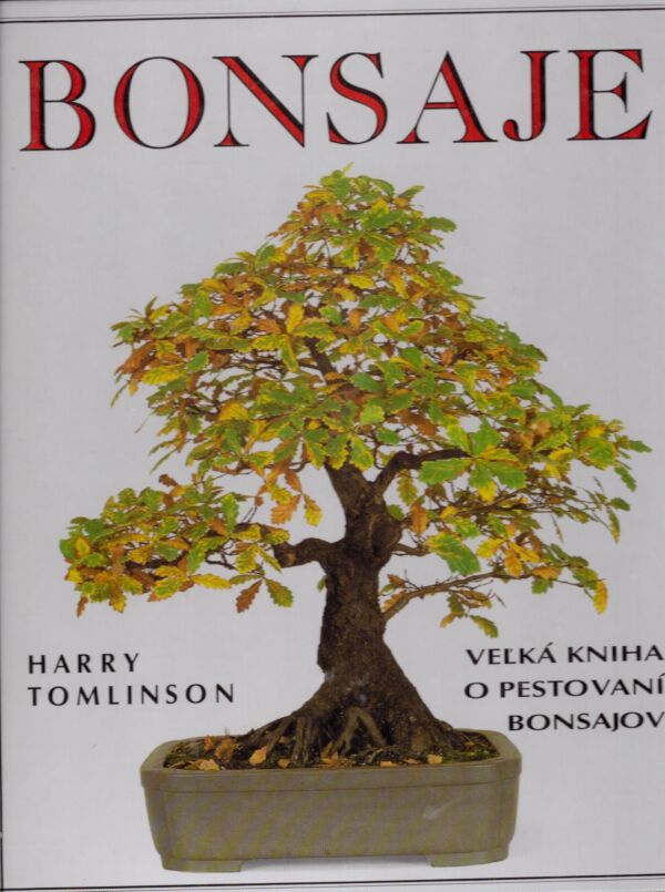 Harry Tomlinson: BONSAJE