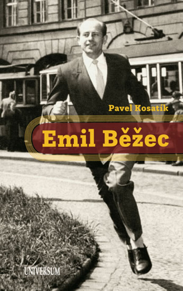 Pavel Kosatík: EMIL BĚŽEC