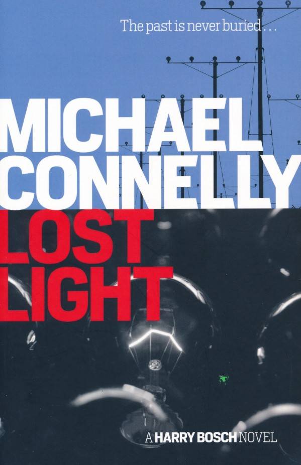 Michael Connelly: LOST LIGHT