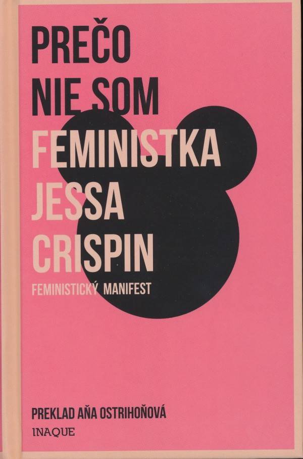 Jessa Crispin: PREČO NIE SOM FEMINISTKA