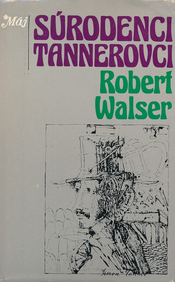Robert Walser: SÚRODENCI TANNEROVCI