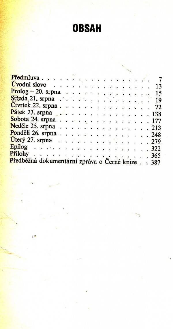Jozef Macek a kol.: SEDM PRAŽSKÝCH DNŮ 21.-27.SRPEN 1968
