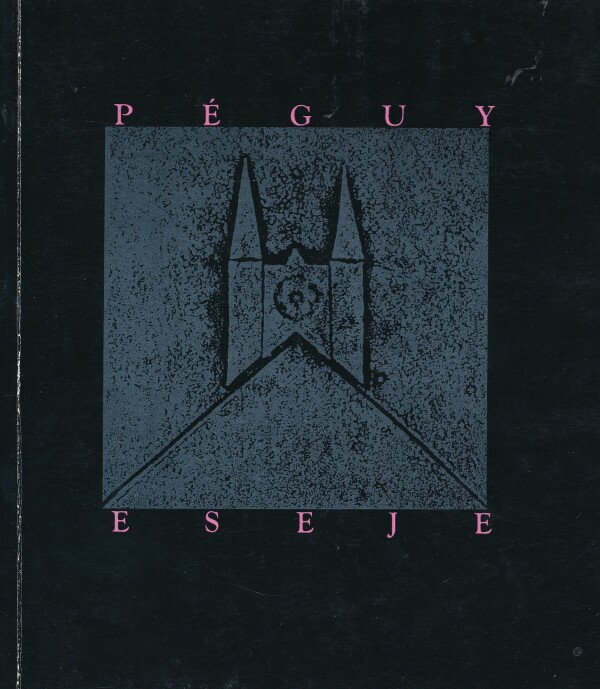 Charles Péguy: ESEJE