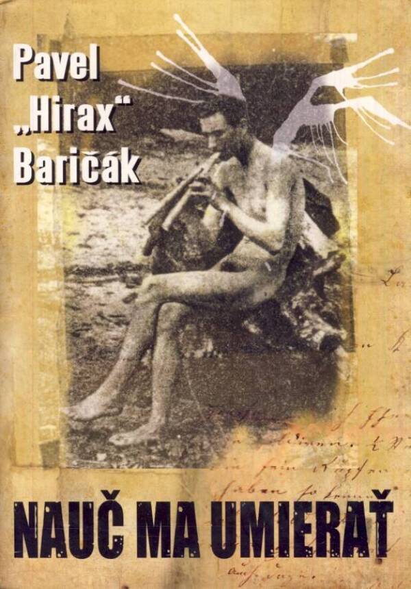 Hirax Pavel Baričák: NAUČ MA UMIERAŤ