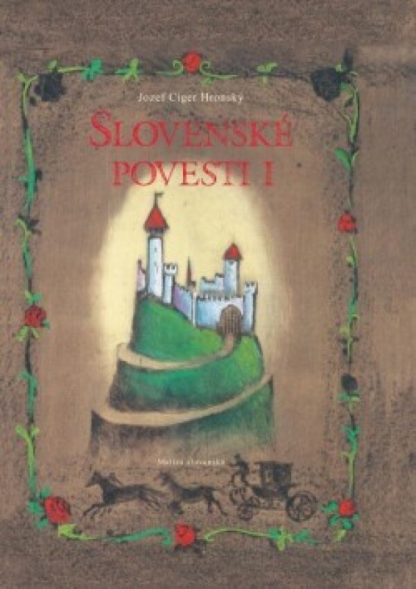 Jozef Cíger Hronský: SLOVENSKÉ POVESTI