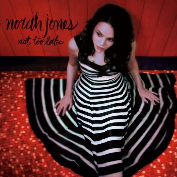 Norah Jones: NOT TOO LATE - LP