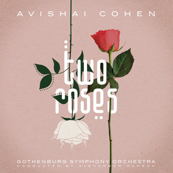 Avishai Cohen: TWO ROSES - 2 LP