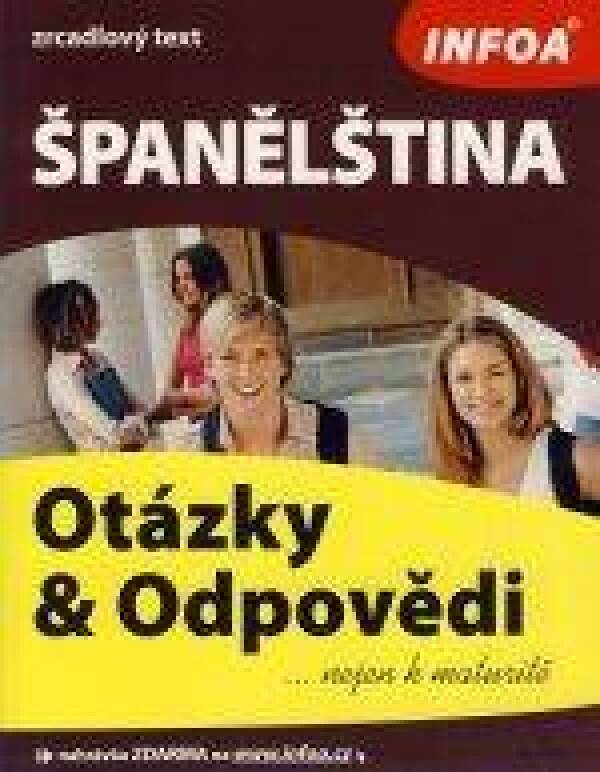 Dana Gajdová: ŠPANĚLŠTINA - OTÁZKY A ODPOVĚDI