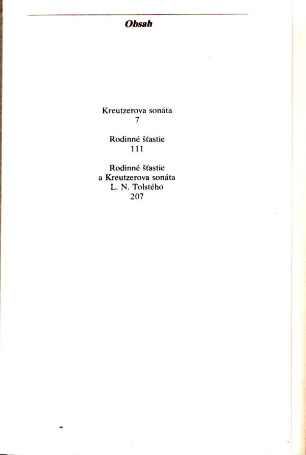 L. N. Tolstoj: KREUTZEROVA SONÁTA. RODINNÉ ŠŤASTIE