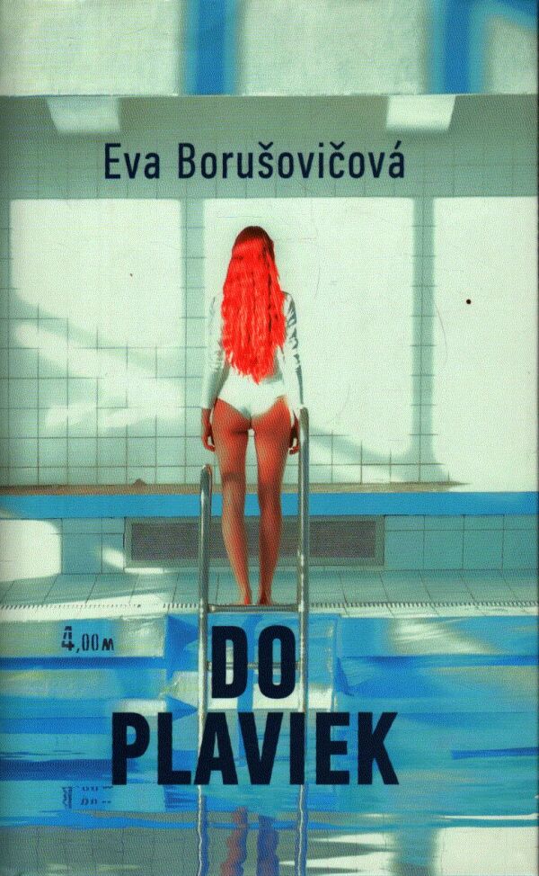 Eva Borušovičová: DO PLAVIEK