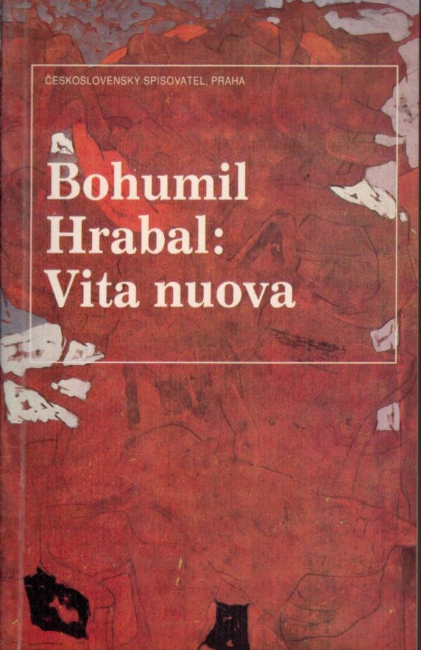 Bohumil Hrabal: VITA NUOVA