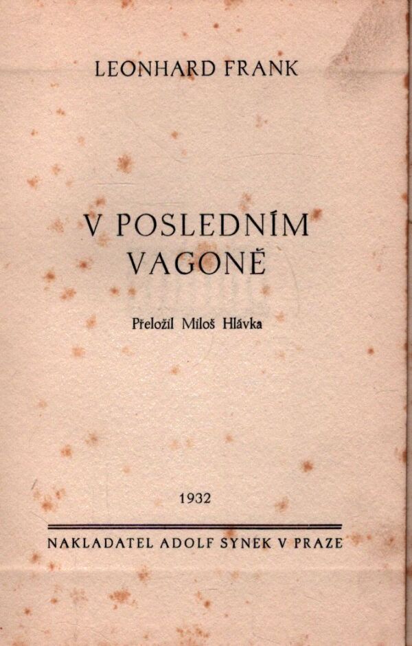 Leonhard Frank: V POSLEDNÍM VAGONĚ