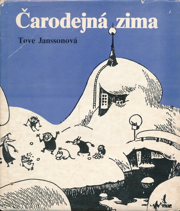 Tove Janssonová: ČARODEJNÁ ZIMA