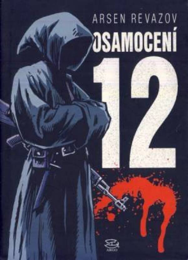 Arsen Revazov: OSAMOCENÍ 12