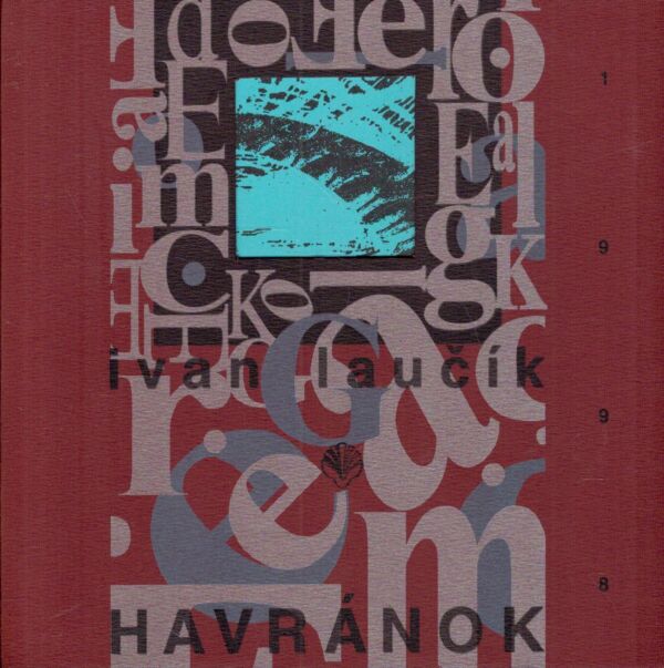 Ivan Laučík: HAVRÁNOK