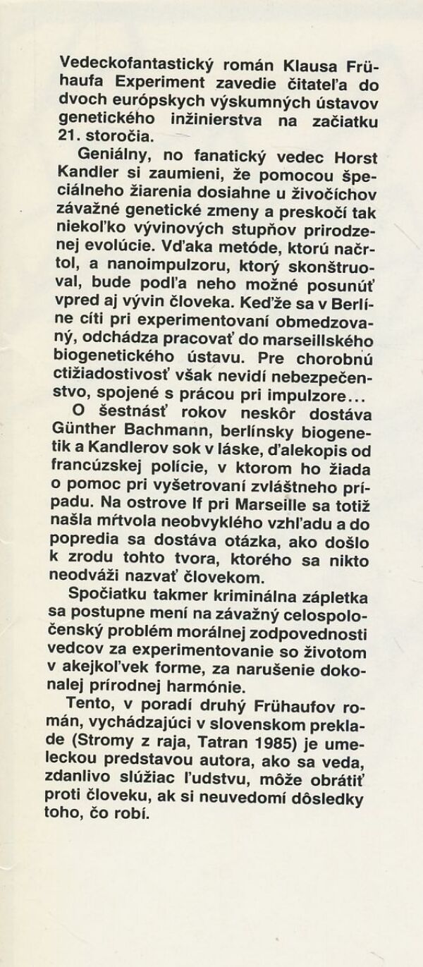Klaus Frühauf: Experiment