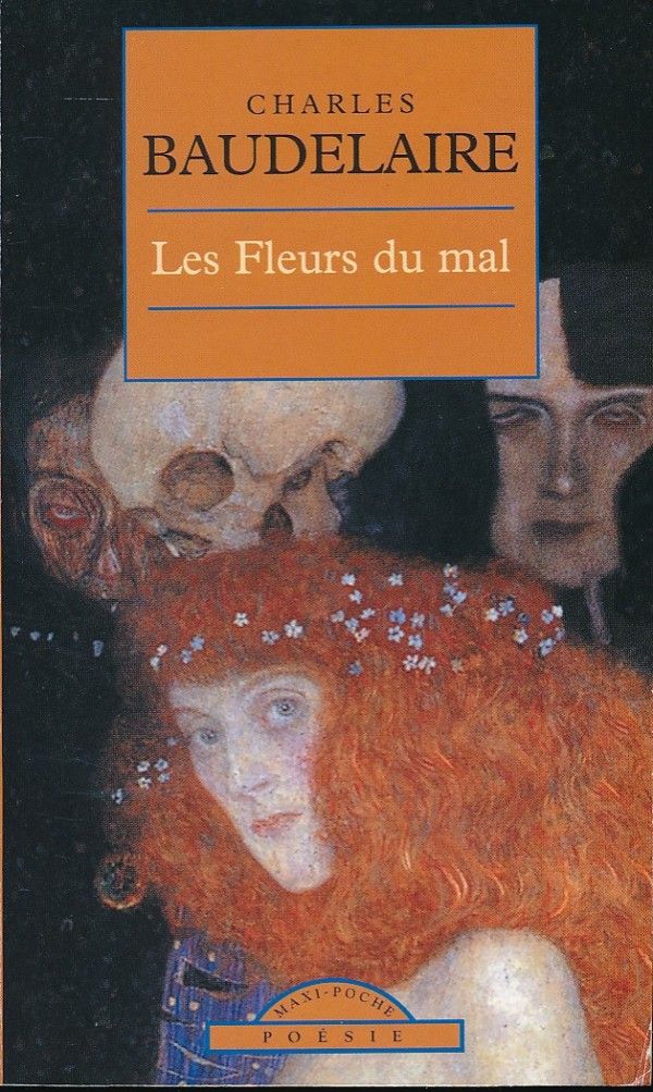 Charles Baudelaire: LES FLEURS DU MAL