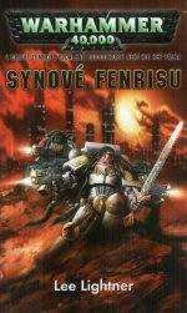 Lee Lightner: SYNOVÉ FENRISU - RAGNAR 5 - WARHAMMER 40 000