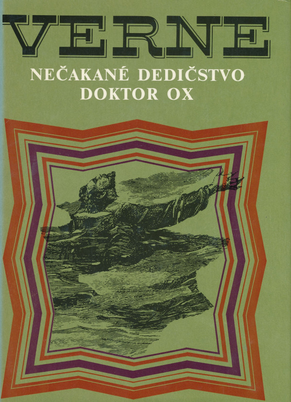 Jules Verne: NEČAKANÉ DEDIČSTVO. DOKTOR OX