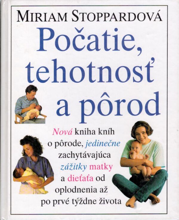 Miriam Stoppardová: POČATIE, TEHOTNOSŤ A PÔROD