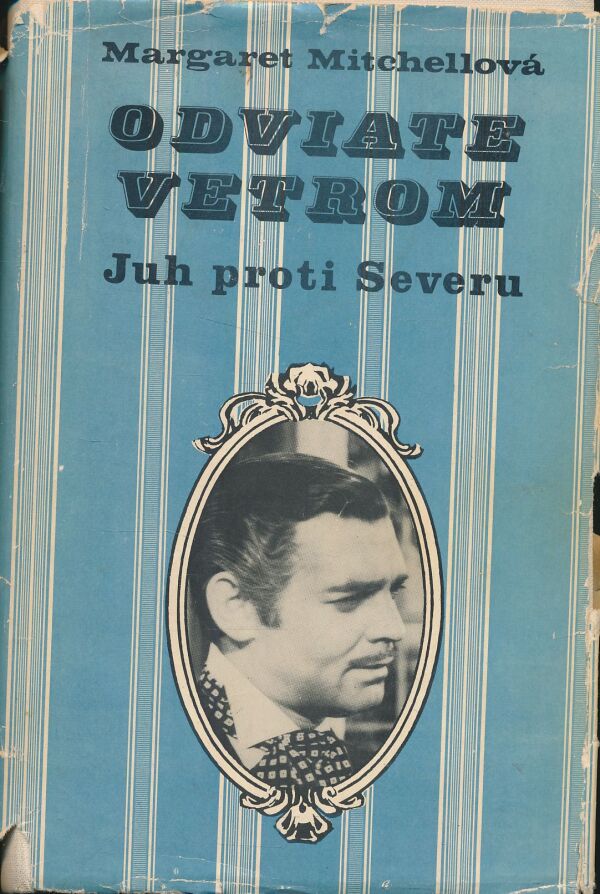 Margaret Mitchellová: Odviate vetrom I. a II.
