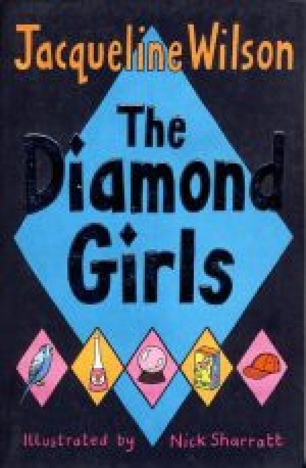 Jacqueline Wilson: THE DIAMOND GIRLS