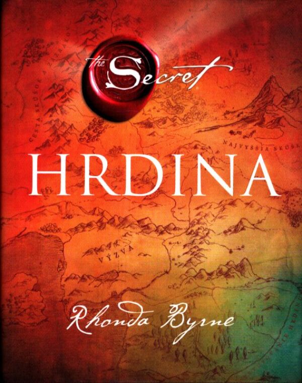 Rhonda Byrne: HRDINA