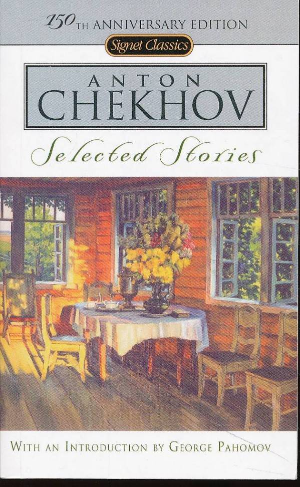 Anton Chekhov: SELECTED STORIES