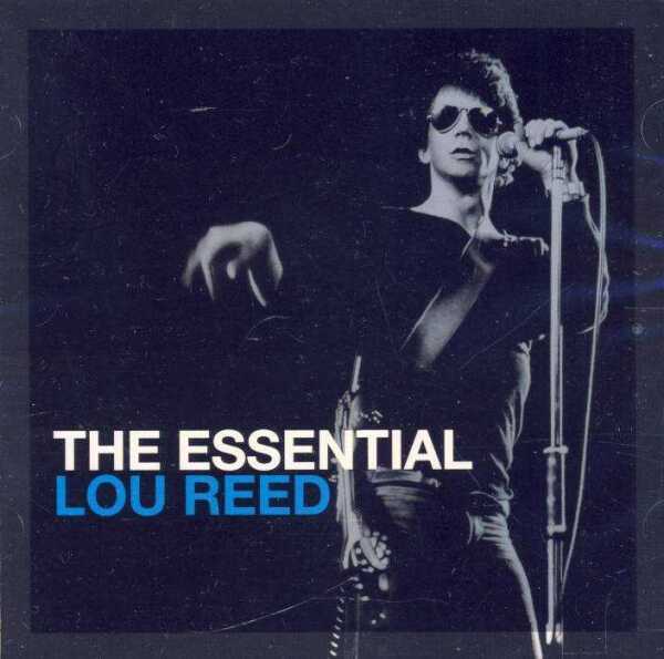 Lou Reed: THE ESSENTIAL LOU REED