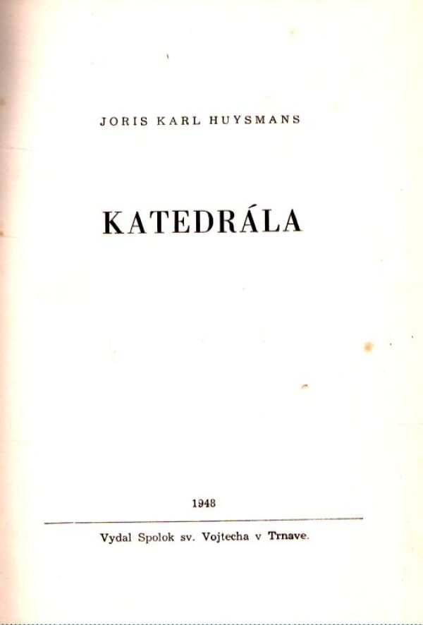 Joris Karl Huysmans: KATEDRÁLA