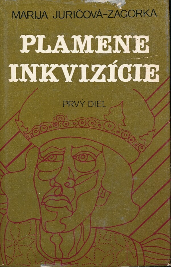 Marija Juričová Zagorka: PLAMENE INKVIZÍCIE 1,2