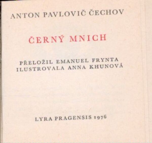 Anton Pavlovič Čechov: ČERNÝ MNICH